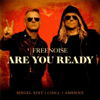 Are You Ready by Freenoise