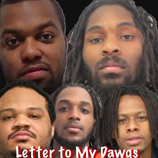 Letter to My Dawgs