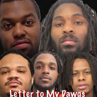 Letter to My Dawgs by Big Juan