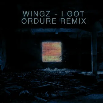 I Got (Ordure Remix) by Ordure