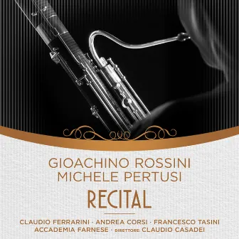 Gioachino Rossini, Michele Pertusi: Recital by Unknown Artist