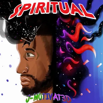 Spiritual by J-Motivat3d