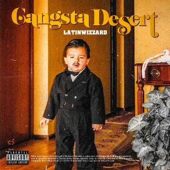 Gangsta Desert by Latin Wizzard