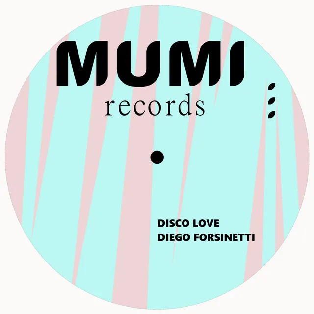 Disco Love - DJ Mumi Remix