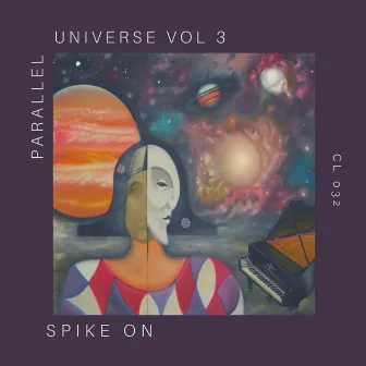 Parallel Universe Vol 3 by Spike On