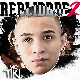 Realidade 2 by MC Tiki