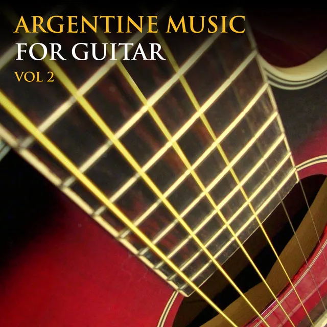 Argentine Music for Guitar - Folklore / Vol. 2