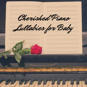 Cherished Piano Lullabies for Baby by 