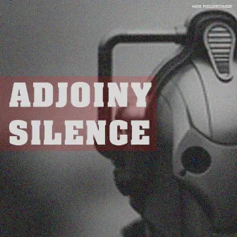 Silence by AdjoinY