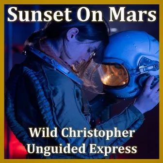 Sunset On Mars by Wild Christopher