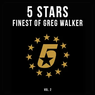 5 Stars - Finest Of Greg Walker, Vol. 2 by Greg Walker