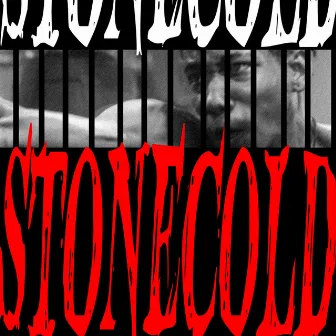 STONECOLD by Unknown Artist