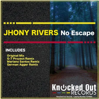 No Escape by Jhony Rivers