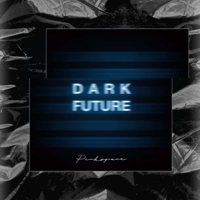 Dark Future