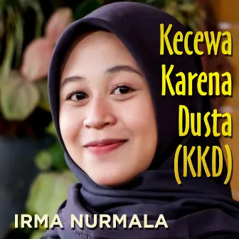 Kecewa Karena Dusta ( Kkd ) by 