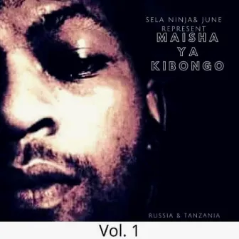 Maisha Ya Kibongo by Sela Ninja