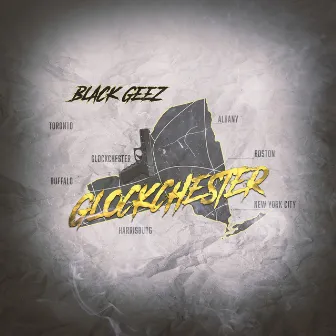 Glockchester by Black Geez