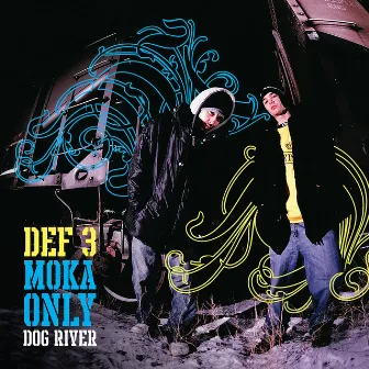 Dog River by Def3