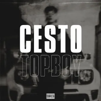 TOP BOY by Cesto