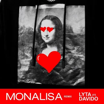 Monalisa (Remix) by Lyta