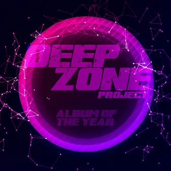 Album Of The Year by Deep Zone Project