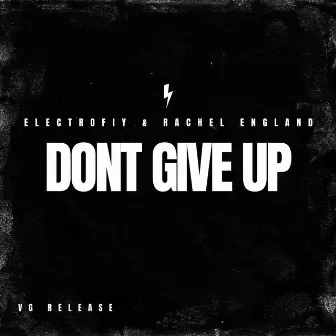 Don't Give Up by Rachel England