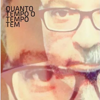 Quanto tempo o tempo tem by Jerry Espíndola