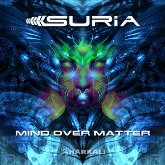 Mind Over Matter by Suria