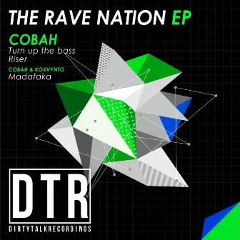 The Rave Nation Ep by COBAH