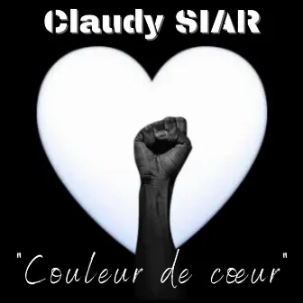 Couleur de cœur by Claudy Siar