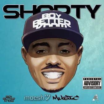 Moesh Music by Shorty