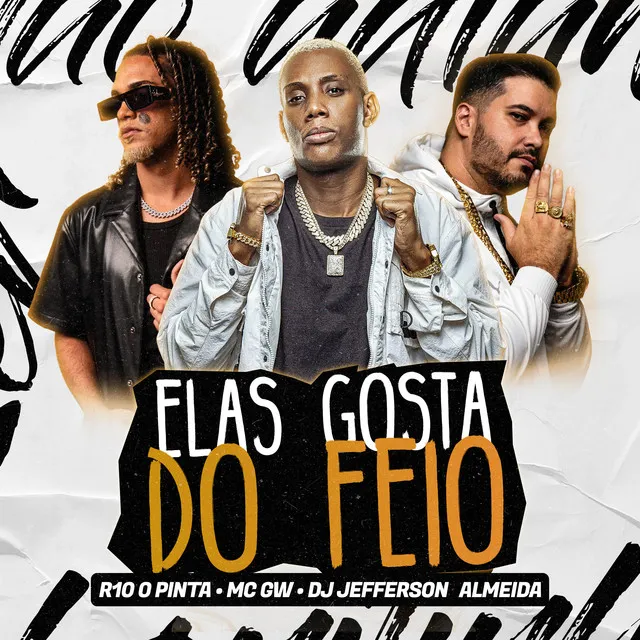 Elas Gostam do Feio (Machuca)