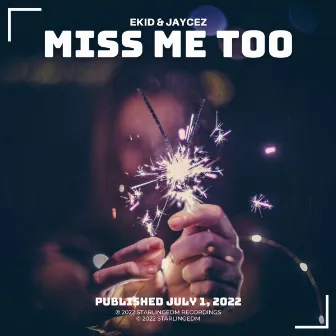 Miss Me Too by Jaycez