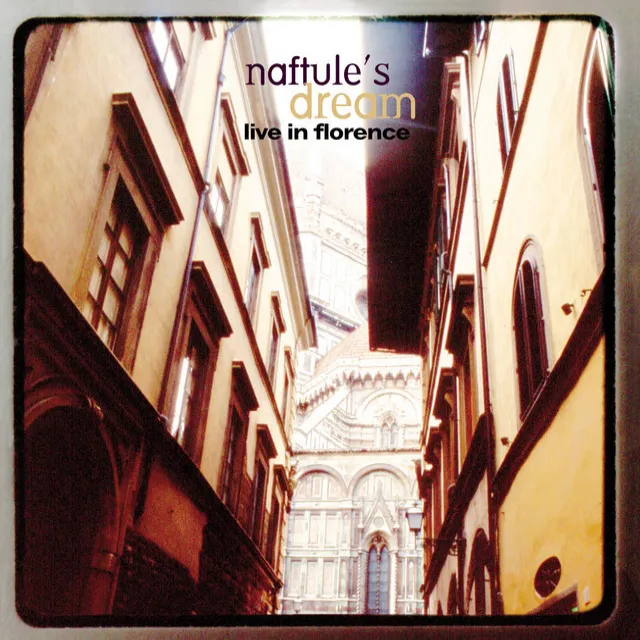 Naftule's Dream: Live in Florence