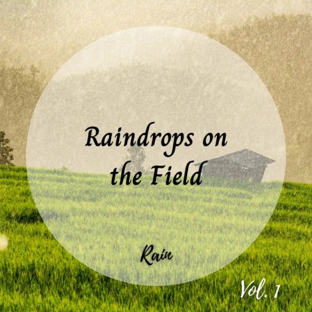 Rain: Raindrops on the Field Vol. 1