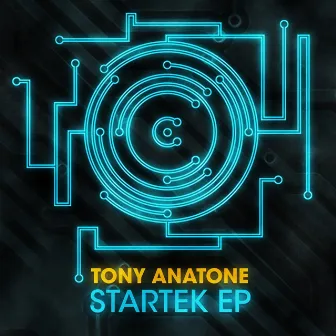 Startek EP by Tony Anatone