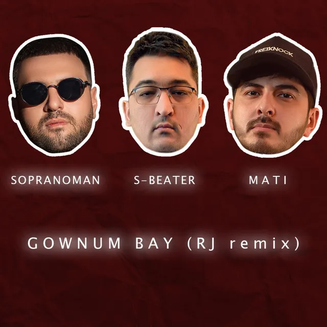 Gownum bay (RJ remix)