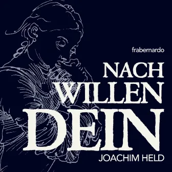 Nach Willen Dein by Joachim Held