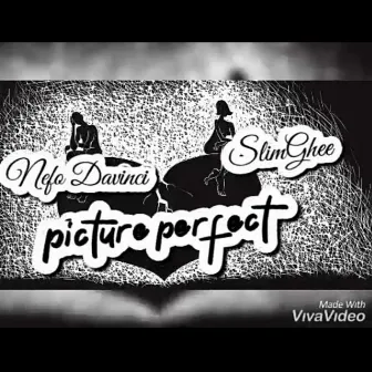 Picture Perfect by Nefo DaVinci