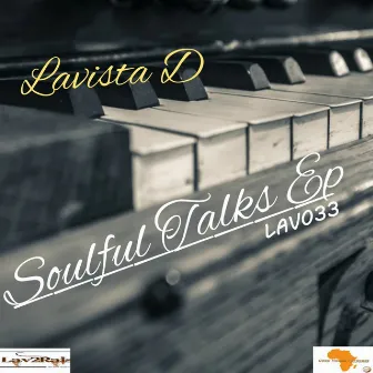 Soulful Talks by Lavista D