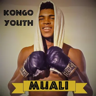 Muali by Kongo Youth