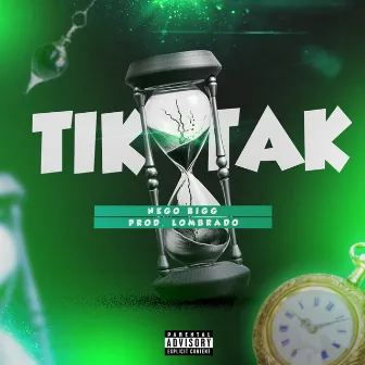 Tik Tak by NEGO BIGG