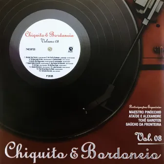 Chiquito & Bordoneio, Vol. 8 by Chiquito & Bordoneio