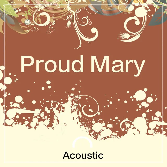 Proud Mary - Acoustic