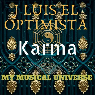 KARMA by J Luis El Optimista