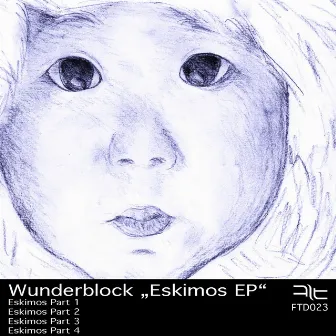 Eskimos Ep by Wunderblock