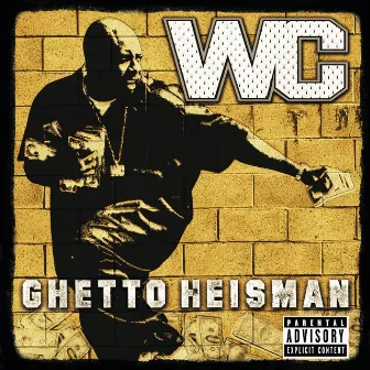 Ghetto Heisman by WC