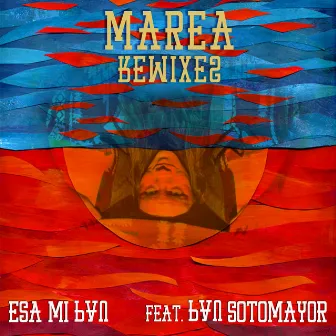 Marea Remixes by EsaMiPau!