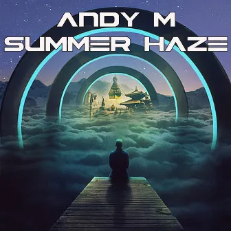 Summer Haze by Andy M