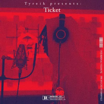 Ticket by Tyreik